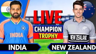 India vs New Zealand Match 12  Live Cricket Match Today  IND vs NZ  Champions Trophy NZ Batting [upl. by Druce]