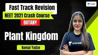 Plant Kingdom  Fast Track Revision  NEET Biology  Komal Yadav [upl. by Ob]