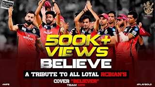 rcbsong mfsrcbsong BELIEVE  Believer Kannada Version  Tribute To All LOYAL RCBians  MFS [upl. by Atrebor514]