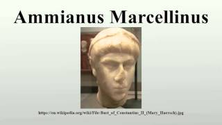 Ammianus Marcellinus [upl. by Allebasi]