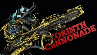 Warframe  Corinth Cannonade  Corinth Prime [upl. by Roseanna]