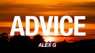 Alex G  Advice Lyrics [upl. by Derfiniw]