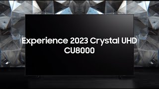 Introducing 2023 Crystal UHD  Samsung [upl. by Ariaic]