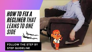 How To Fix A Recliner That Leans To One Side [upl. by Dnalrag]