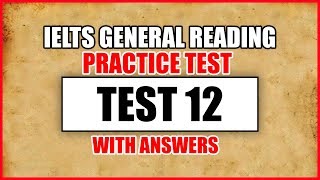 IELTS General Reading Practice Test 12 With Answers [upl. by Bisset]