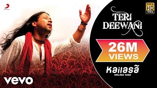 Kailash Kher  Teri Deewani [upl. by Limaa]