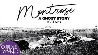 Montrose A Ghost Story Part One [upl. by Brucie]