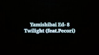 Yamishibai ED 8 English Lyrics [upl. by Stag]