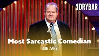 The Most Sarcastic Comedian Of All Time Bob Zany  Full Special [upl. by Ynes19]