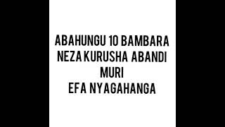 Baba hungu 10 bambara neza kurusha abandi muri EFA NYAGAHANGA [upl. by Steen]