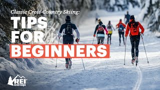 Classic CrossCountry Skiing for Beginners Everything You Need to Know to Get Started  REI [upl. by Adihsar787]