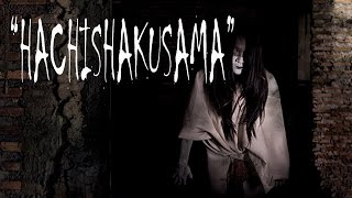 Hachishakusama  Japanese Urban Legend  Japanese CreepyPasta [upl. by Sila]