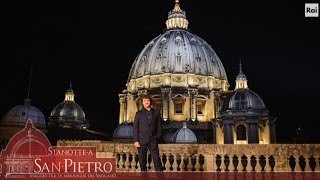 Stanotte a San Pietro  Viaggio tra le meraviglie del Vaticano [upl. by Beka163]