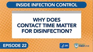 Episode 22 Why Does Contact Time Matter for Disinfection [upl. by Nortad]