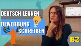 Deutsch lernen B2 Bewerbung schreiben [upl. by Persse]