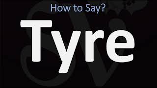 How to Pronounce Tyre BIBLE Lebanon [upl. by Adrianna]