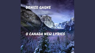 O Canada New Lyrics [upl. by Wiese]