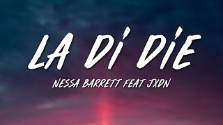 Nessa Barrett  la di die Lyrics feat jxdn [upl. by Iturk]