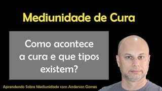 Mediunidade de Cura [upl. by Neirad]