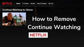 Remove Continue Watching on Netflix PC and Mobile [upl. by Davena]