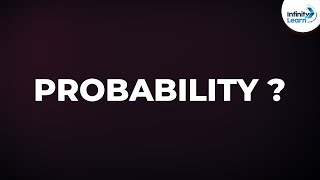 What is Probability  Dont Memorise [upl. by Notsae]