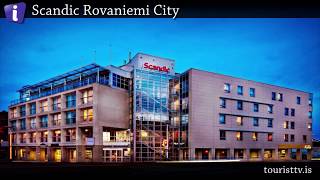 Scandic Rovaniemi City [upl. by Ruff]