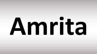 How to Pronounce Amrita [upl. by Sorips]