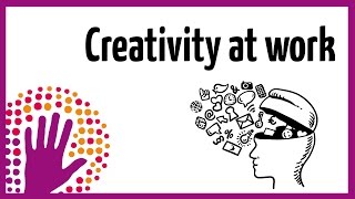 Creativity In The Workplace  What You Should Know [upl. by Amadeus]