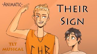 Their Sign Animatic  TLT Musical [upl. by Giuliana386]