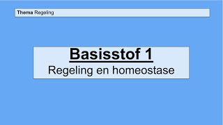 Havo 4  Regeling  Basisstof 1 Regeling en homeostase [upl. by Duaner953]