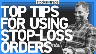 Top Tips for Using StopLoss Orders [upl. by Jakoba]