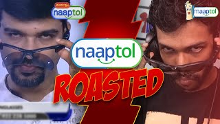 NAAPTOL ROASTING [upl. by Akahs]