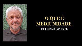 O que é mediunidade [upl. by Madison]