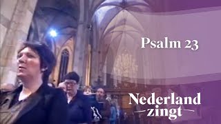 Nederland Zingt Psalm 23 [upl. by Ynnelg]