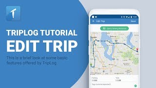 TripLog Tutorial  Edit Trip [upl. by Omik476]