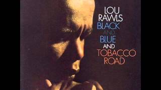 Lou Rawls  Tobacco Road 1963 [upl. by Ellenyl117]