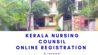 Kerala Nursing council Online Registration ampRegistration renewal [upl. by Felt197]