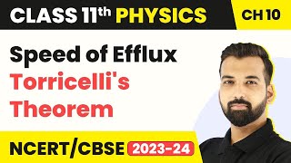 Class 11 Physics Chapter 10  Speed of Efflux Torricellis Theorem  Mechanical Properties fluid [upl. by Annaitsirk]