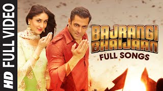 Bajrangi Bhaijaan FULL VIDEO Songs with Dialogues  Bhar Do Jholi Selfie Le Le Re Tu Chahiye Pritam [upl. by Riatsila418]