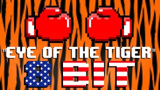 Eye of the Tiger 8 Bit Remix Cover Version Tribute to Survivor  8 Bit Universe [upl. by Musetta276]