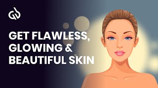 Clear Skin Subliminal Youthing Frequency for Flawless amp Glowing Skin [upl. by Bertilla]