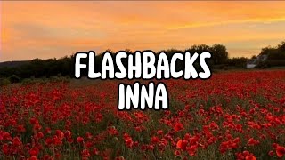 Inna  Flashbacks Lyrics [upl. by Ez964]