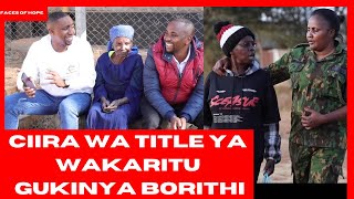 CIIRA WA TITLE YA WAKARITU GUKINYA BORITHI [upl. by Altis]