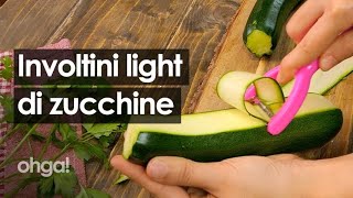 Involtini di zucchine lantipasto light da servire appena sfornato [upl. by Pickett]