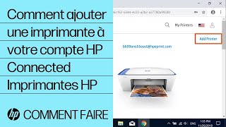 Comment ajouter une imprimante à votre compte HP Connected  Imprimantes HP  HP [upl. by Gennifer623]