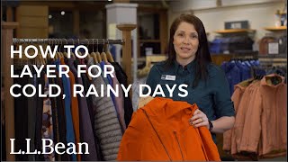 How to Layer for Cold Rainy Days  LLBean [upl. by Alig765]