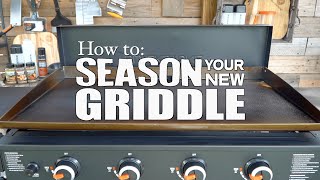 How To Season a New Blackstone Griddle  Blackstone Griddle [upl. by Idnal118]