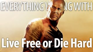 Everything Wrong With Live Free or Die Hard In PG13 Minutes [upl. by Thamos]