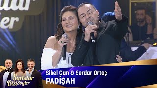 Sibel Can amp Serdar Ortaç  Padişah [upl. by Kendry354]