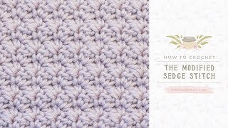 How To Crochet The Modified Sedge Stitch  Easy Tutorial by Hopeful Honey [upl. by Alinoel696]